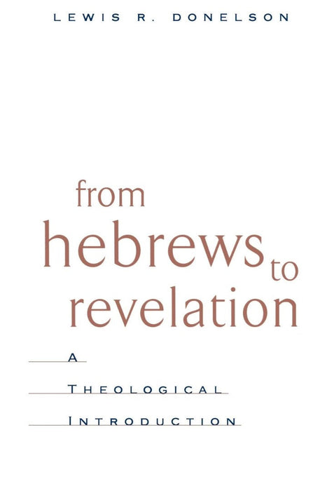 From Hebrews to Revelation