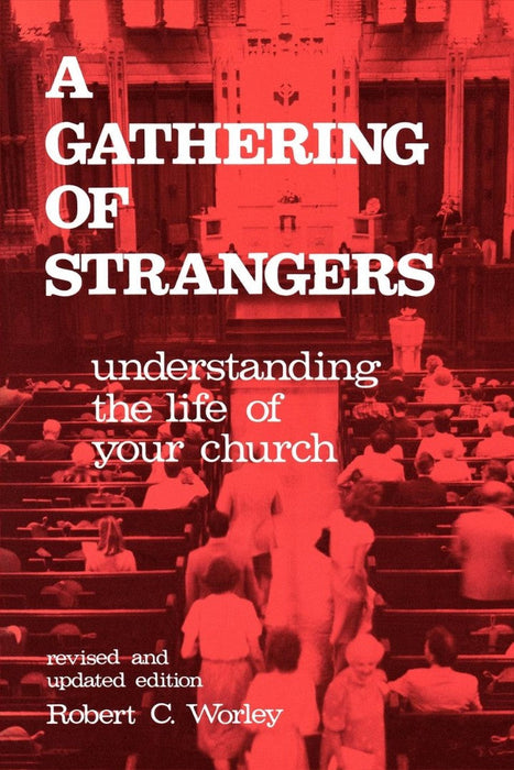 Gathering of Strangers, Revised and Updated Edition