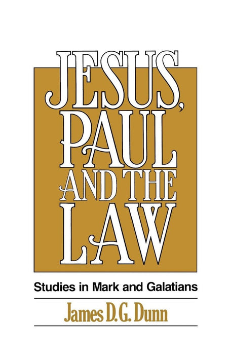 Jesus, Paul and the Law