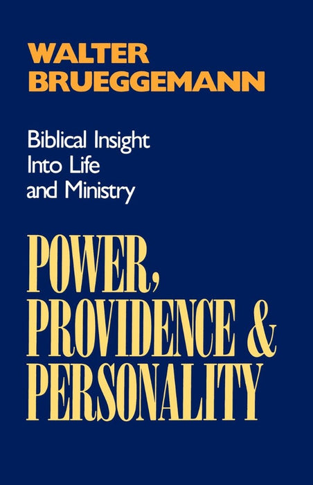 Power, Providence, and Personality