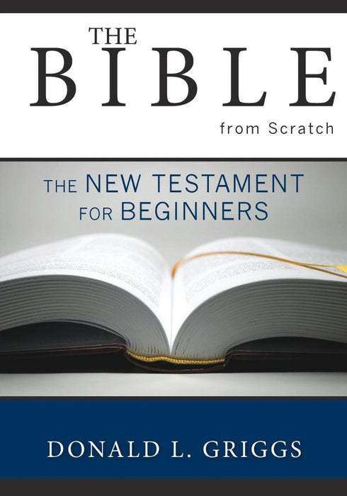 The Bible from Scratch