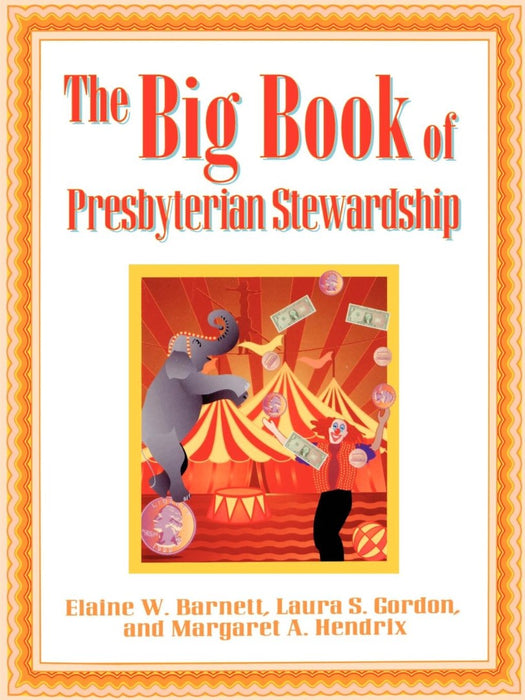 The Big Book of Presbyterian Stewardship