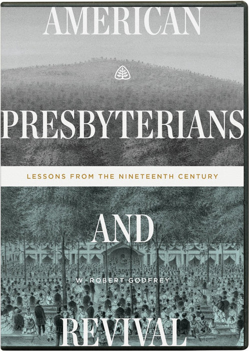 American Presbyterians and Revival DVD