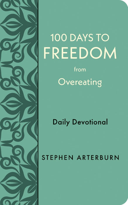 100 Days to Freedom from Overeating