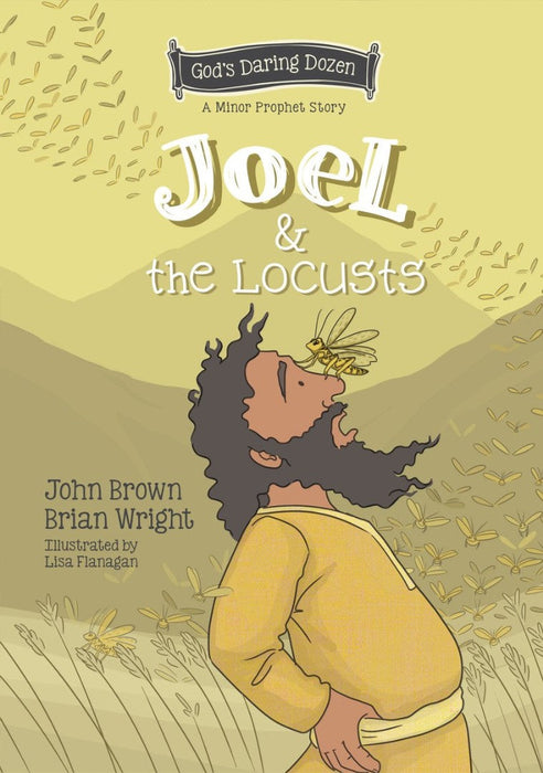 Joel and the Locusts