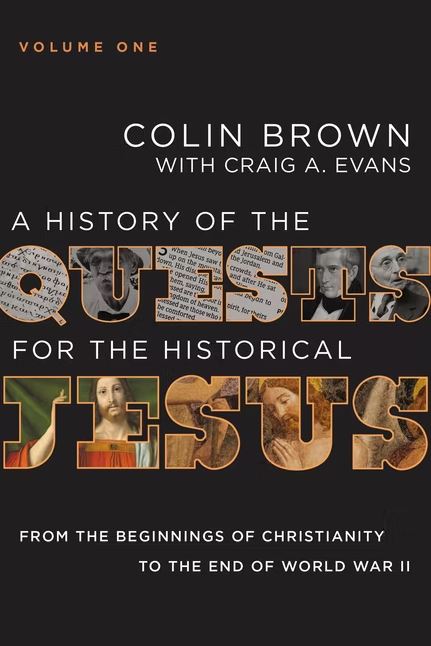 History of the Quests for the Historical Jesus Volume 1 — Aslan ...