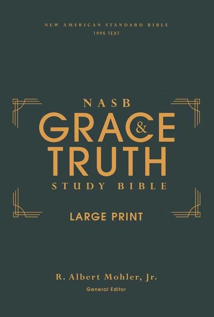 NASB, The Grace and Truth Study Bible, Large Print, Green