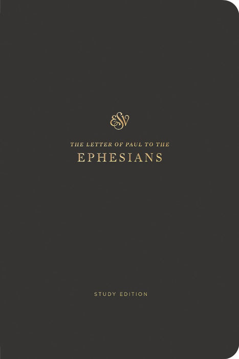 ESV Scripture Journal, Study Edition: Ephesians