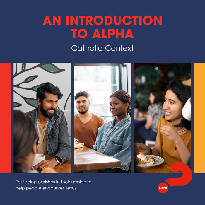 An Introduction to Alpha: Catholic Context