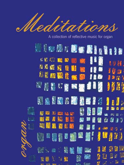 Meditations for Organ