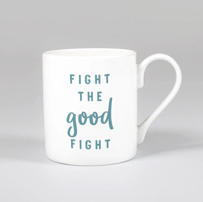 Fight the Good Fight Mug