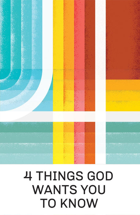 4 Things God Wants You To Know (25-Pack)