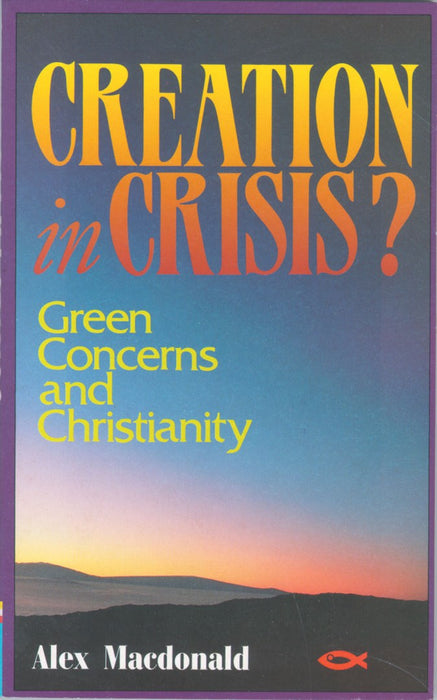 Creation in Crisis