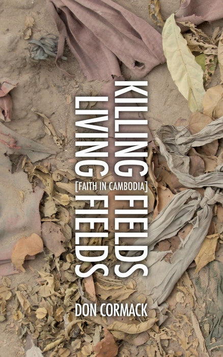 Killing Fields Living Fields