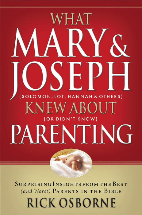 What Mary and Joseph Knew About Parenting