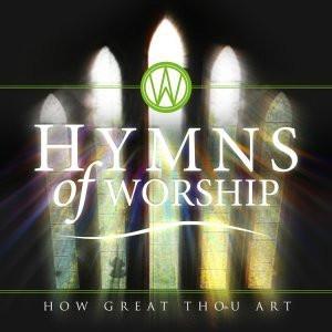 Hymns of Worship: How Great Thou Art