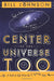 Center of the Universe Too: A Look at Life from the Lighter Side - Re-vived - Re-vived.com