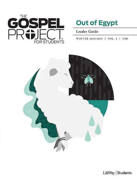 Gospel Project For Students: Leader Guide, Winter 2019