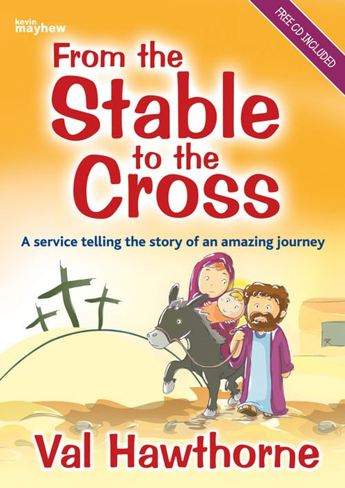 From the Stable to the Cross