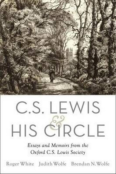 C. S. Lewis And His Circle