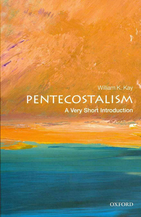 Pentecostalism: A Very Short Introduction