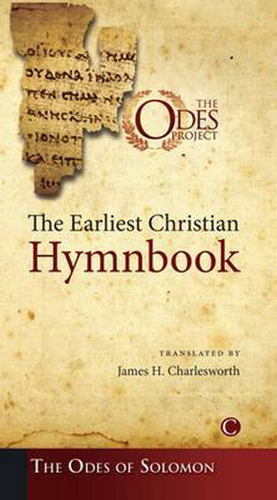 The Earliest Christian Hymnbook