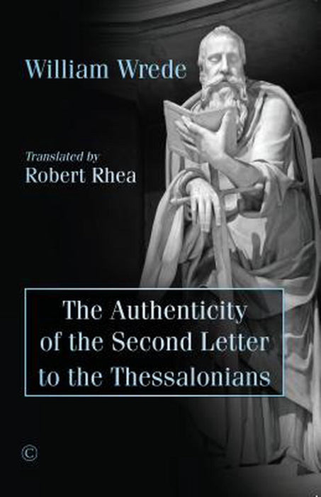 The Authenticity of the Second Letter to the Thessalonians