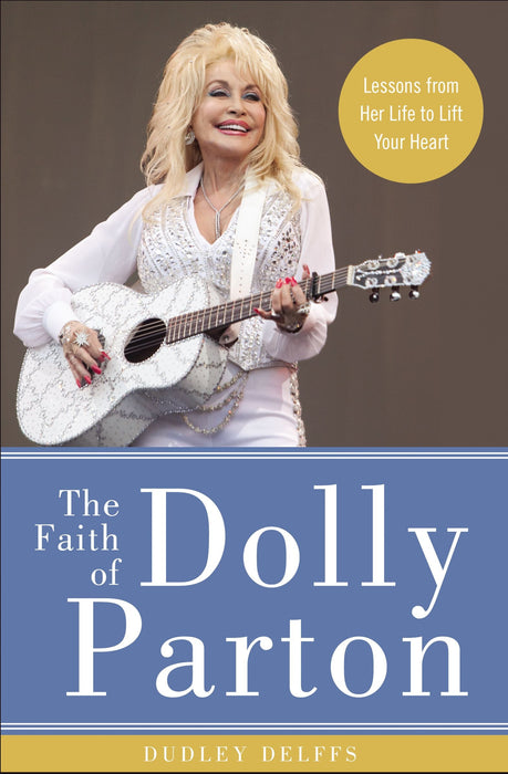 The Faith Of Dolly Parton