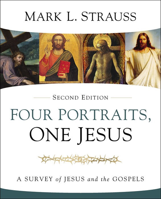 Four Portraits, One Jesus, Second Edition