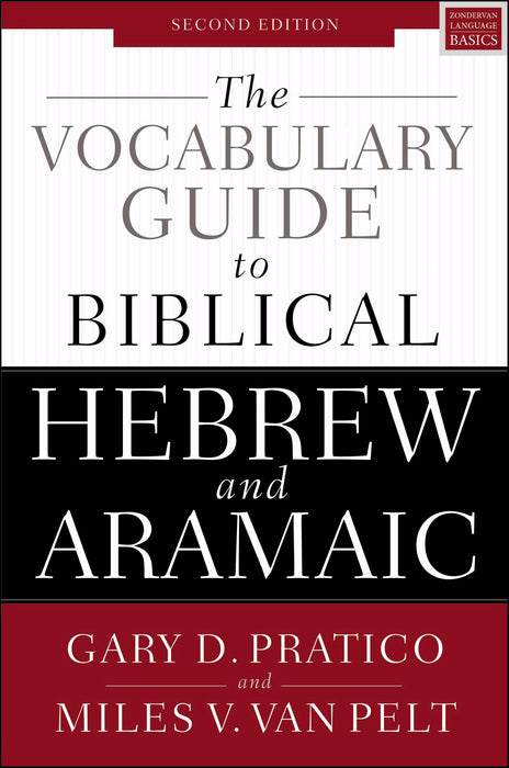 The Vocabulary Guide To Biblical Hebrew And Aramaic