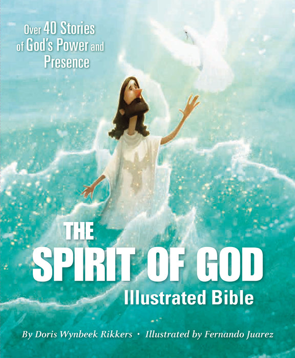 The Spirit Of God Illustrated Bible