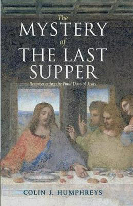 The Mystery Of The Last Supper