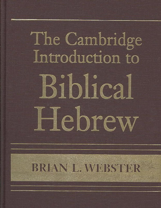 The Cambridge Introduction to Biblical Hebrew