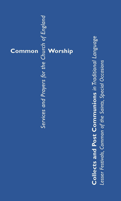 Common Worship: Collects and Post Communions