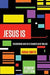 Jesus Is Student Edition: Discovering Who He Is Changes Who You Are - Smith, Judah - Re-vived.com