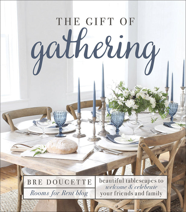 The Gift of Gathering