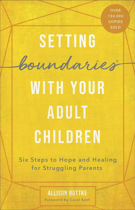 Setting Boundaries® with Your Adult Children