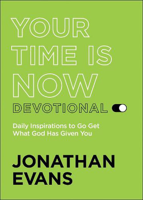 Your Time is Now Devotional