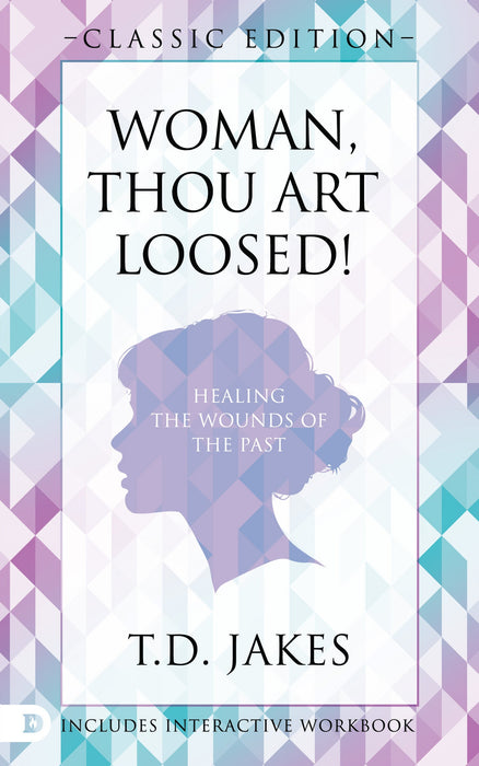 Woman Thou Art Loosed! Original Edition