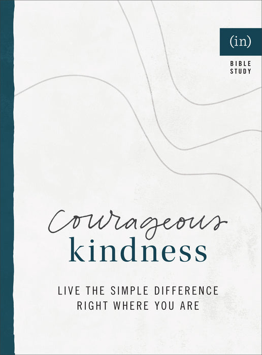 Courageous Kindness