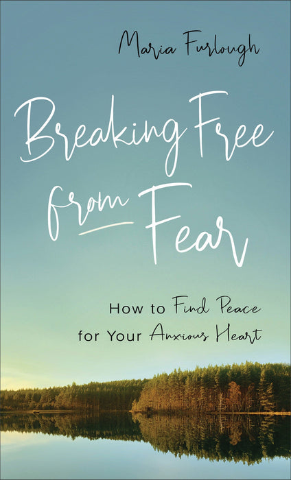 Breaking Free from Fear