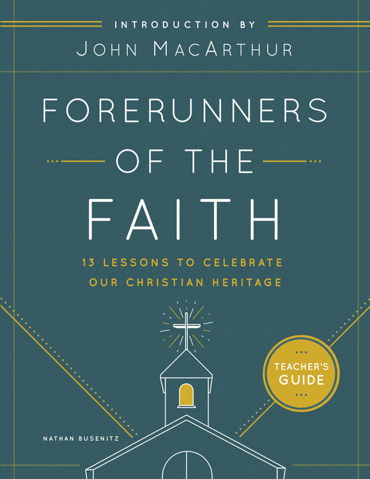 Forerunners of the Faith: Teachers Guide