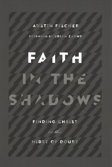 Faith In The Shadows