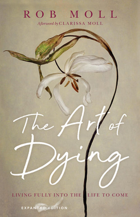 The Art of Dying, (Expanded Edition)