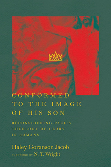 Conformed To The Image Of His Son