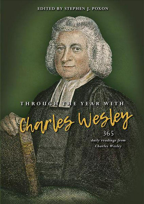 Through the Year with Charles Wesley