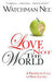 Love Not The World Paperback Book - Watchman Nee - Re-vived.com