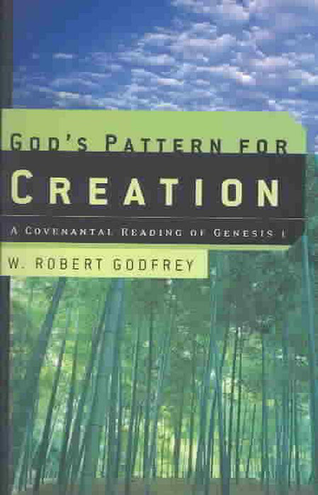 God's Pattern for Creation