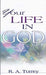 Your Life In God Paperback Book - R A Torrey - Re-vived.com