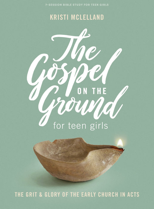 The Gospel on the Ground Teen Girls' Bible Study Book